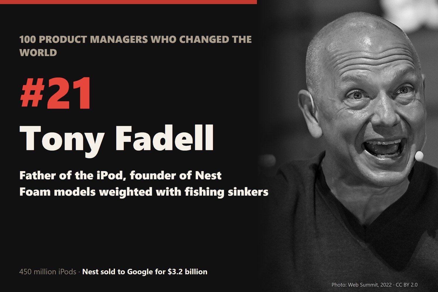 100 Product Managers Who Changed the World · #21: Tony Fadell