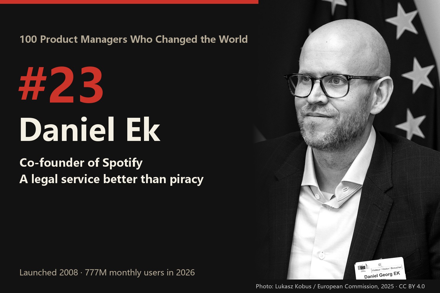 100 Product Managers Who Changed the World · #23: Daniel Ek